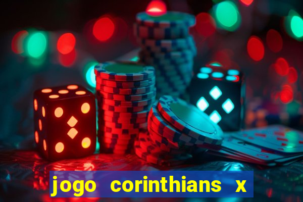 jogo corinthians x fortaleza ao vivo gratis